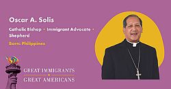 Carnegie Corporation names Bishop Oscar A. Solis a 'Great Immigrant, Great American'