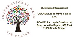 Realizarán Misa Internacional en la parroquia de St. John the Baptist