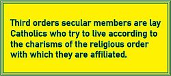 Several religious third orders are active in diocese